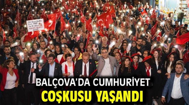 Balçova'da Cumhuriyet coşkusu yaşandı