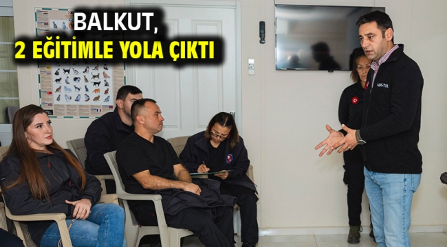 BALKUT, 2 eğitimle yola çıktı