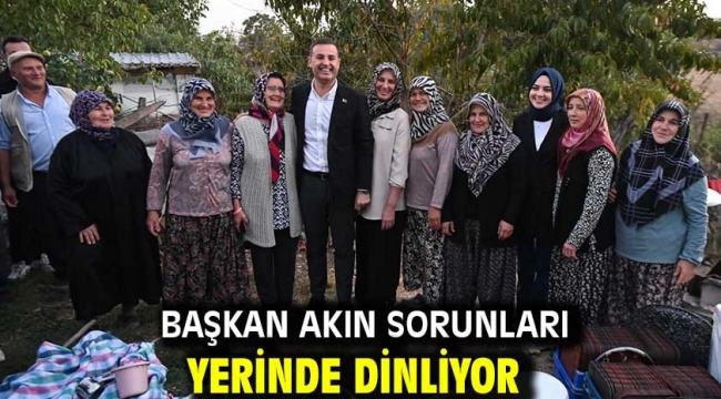 Başkan Akın sorunları yerinde dinliyor