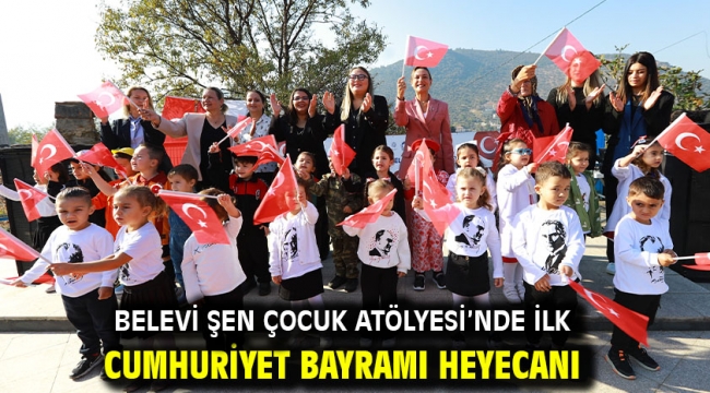 Belevi Şen Çocuk Atölyesi'nde ilk Cumhuriyet Bayramı heyecanı