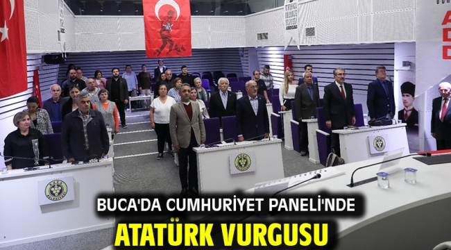 Buca'da Cumhuriyet Paneli'nde Atatürk vurgusu