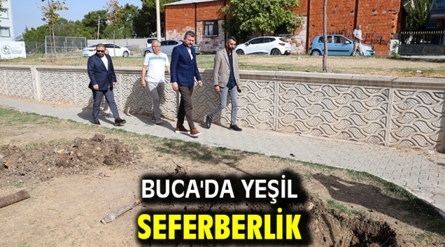 Buca'da yeşil seferberlik