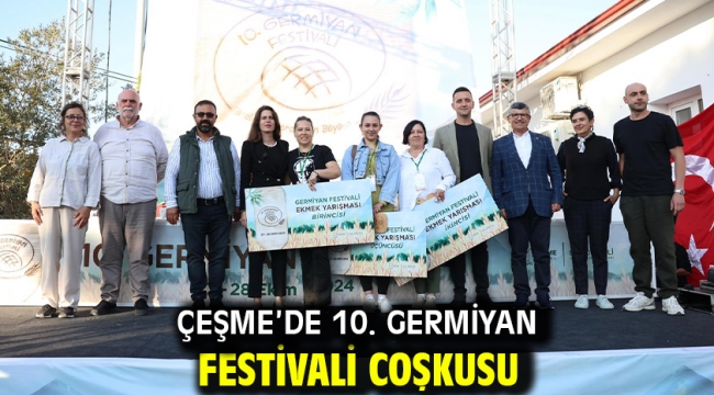 Çeşme'de 10. Germiyan Festivali Coşkusu