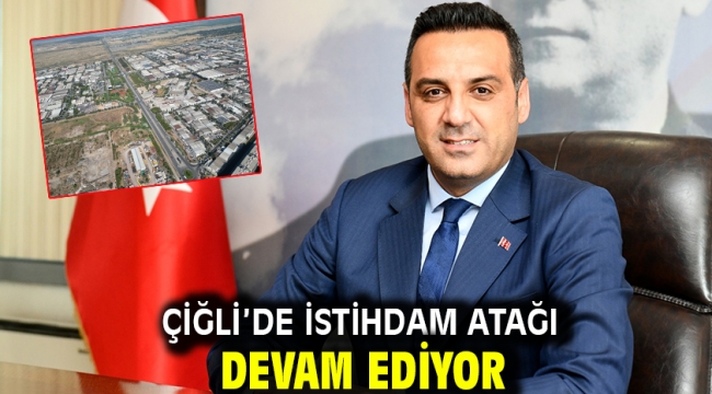 Çiğli'de İstihdam Atağı Devam Ediyor