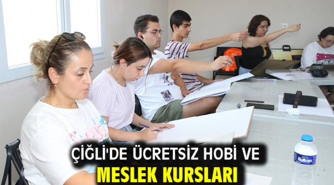 Çiğli'de Ücretsiz Hobi ve Meslek Kursları