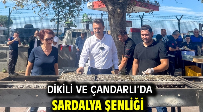 Dikili ve Çandarlı'da Sardalya Şenliği