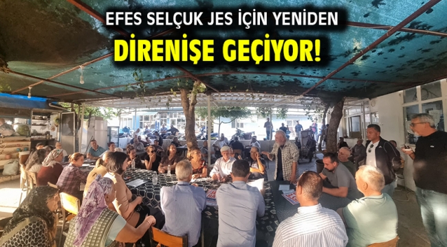 Efes Selçuk JES için yeniden direnişe geçiyor!