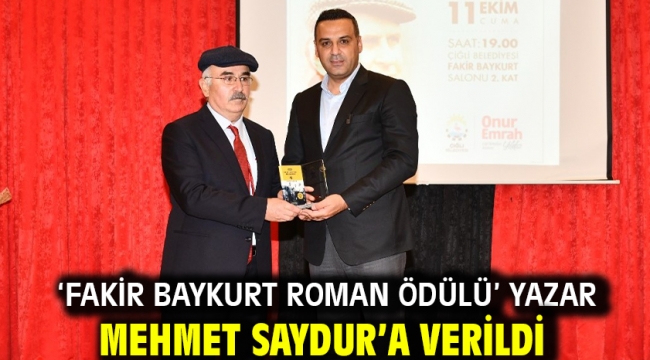 'Fakir Baykurt Roman Ödülü' Yazar Mehmet Saydur'a verildi