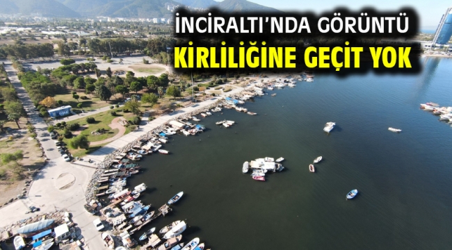 İnciraltı'nda görüntü kirliliğine geçit yok