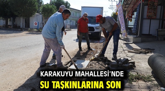 Karakuyu Mahallesi'nde Su Taşkınlarına Son