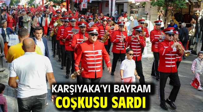 Karşıyaka'yı bayram coşkusu sardı!