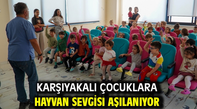 Karşıyakalı çocuklara hayvan sevgisi aşılanıyor