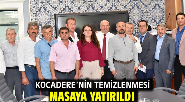 Kocadere'nin Temizlenmesi Masaya Yatırıldı