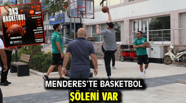 Menderes'te Basketbol Şöleni Var