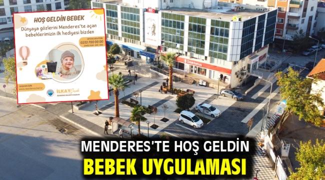 Menderes'te Hoş Geldin Bebek Uygulaması