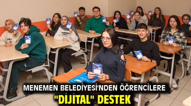 MENEMEN BELEDİYESİ'NDEN ÖĞRENCİLERE "DİJİTAL" DESTEK