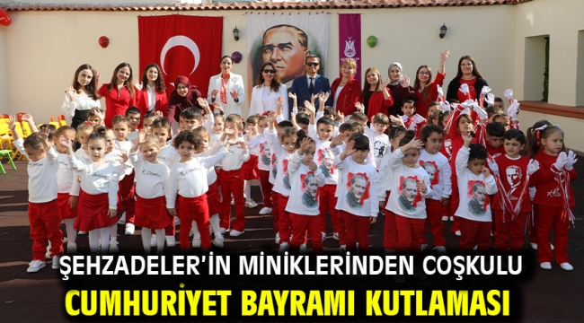 Şehzadeler'in Miniklerinden Coşkulu Cumhuriyet Bayramı Kutlaması