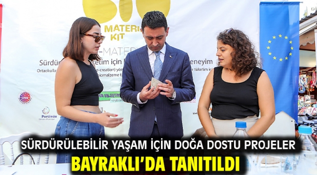 Sürdürülebilir yaşam için doğa dostu projeler Bayraklı'da tanıtıldı