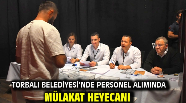 Torbalı Belediyesi'nde personel alımında mülakat heyecanı