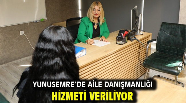 Yunusemre'de Aile Danışmanlığı Hizmeti Veriliyor