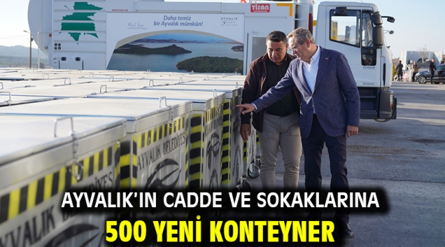 Ayvalık'ın Cadde Ve Sokaklarına 500 Yeni Konteyner …