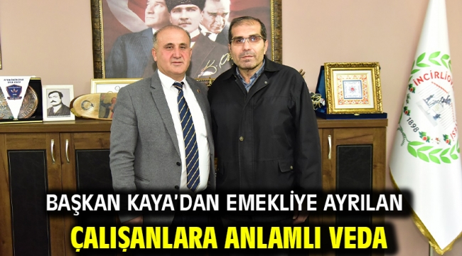 Başkan Kaya'dan emekliye ayrılan çalışanlara anlamlı veda