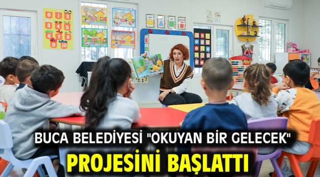 Buca Belediyesi "Okuyan Bir Gelecek" projesini başlattı