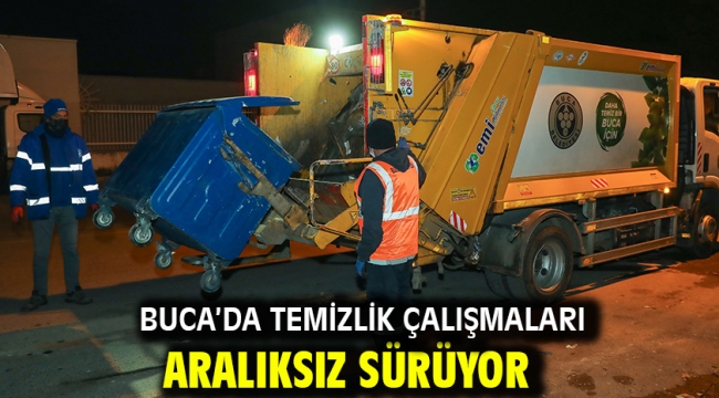 Buca'da temizlik çalışmaları aralıksız sürüyor