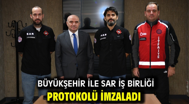 Büyükşehir ile SAR iş birliği protokolü imzaladı