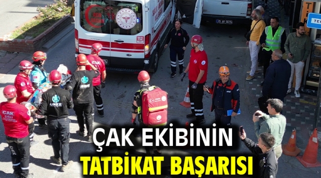 ÇAK Ekibinin tatbikat başarısı