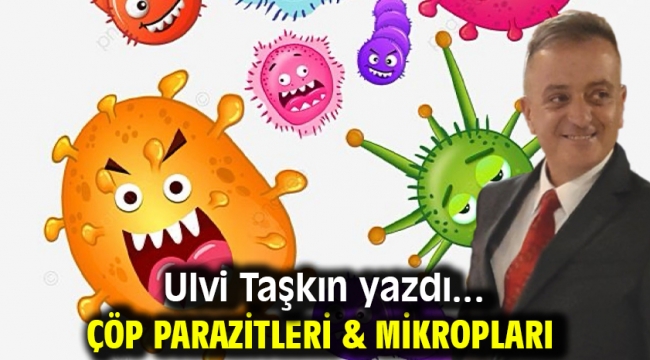 ÇÖP Parazitleri & Mikropları