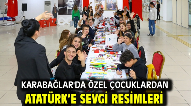 Karabağlar'da özel çocuklardan Atatürk'e sevgi resimleri