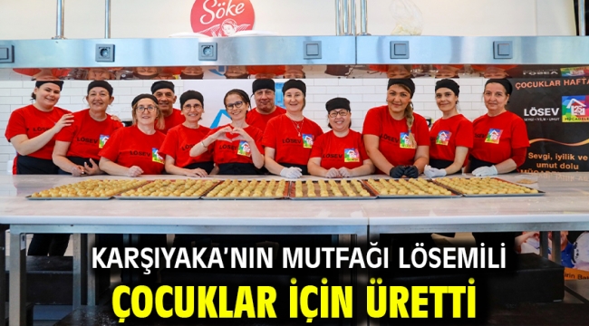 Karşıyaka'nın mutfağı lösemili çocuklar için üretti