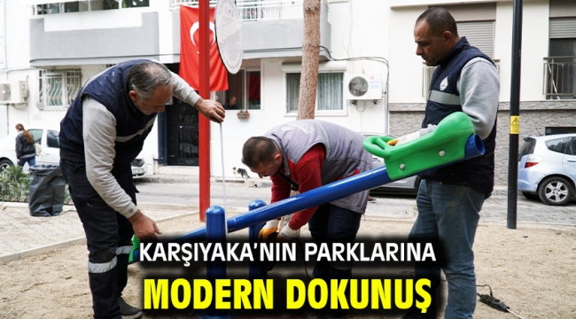 Karşıyaka'nın parklarına modern dokunuş