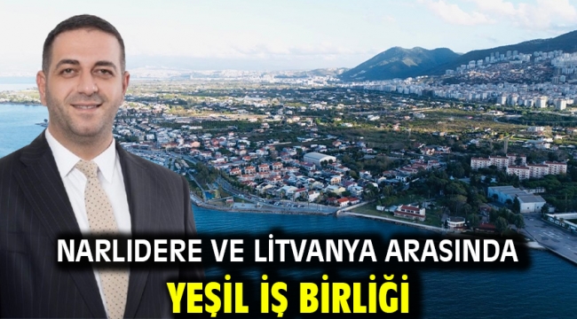 Narlıdere Ve Litvanya Arasında Yeşil İş Birliği