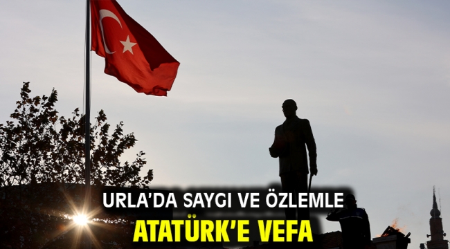 Urla'da saygı ve özlemle Atatürk'e vefa