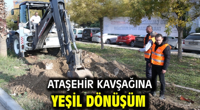 Ataşehir Kavşağına Yeşil Dönüşüm