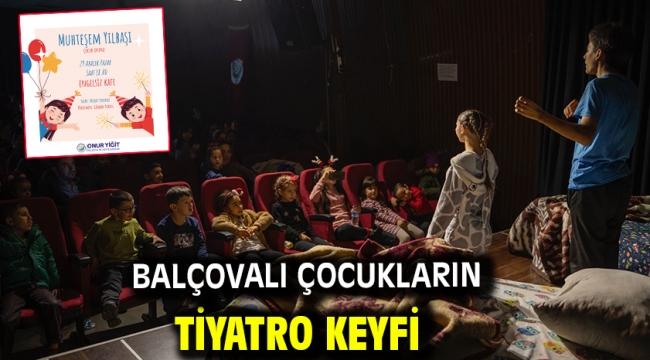 Balçovalı çocukların tiyatro keyfi 