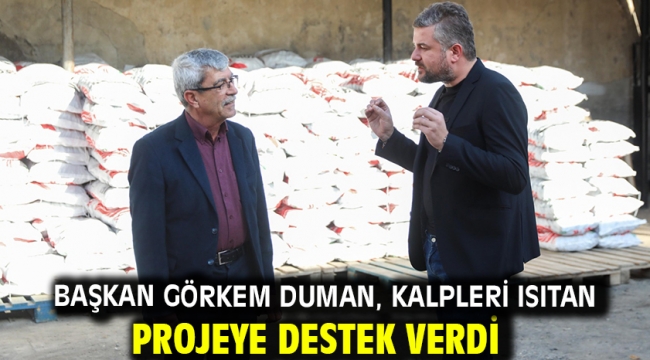 Başkan Görkem Duman, kalpleri ısıtan projeye destek verdi