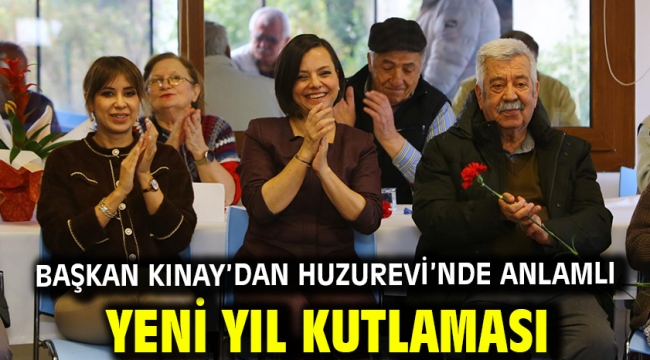 Başkan Kınay'dan Huzurevi'nde anlamlı yeni yıl kutlaması