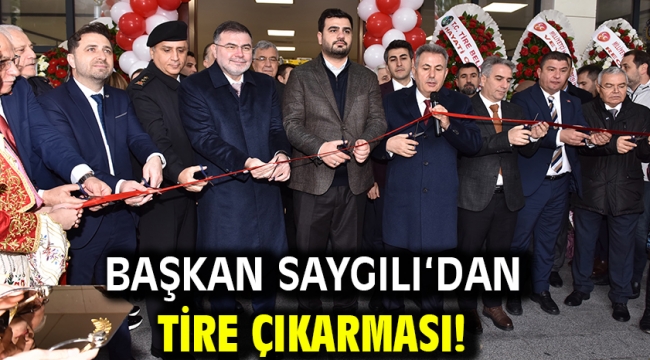 Başkan Saygılı'dan Tire çıkarması!