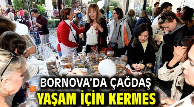 Bornova'da çağdaş yaşam için kermes