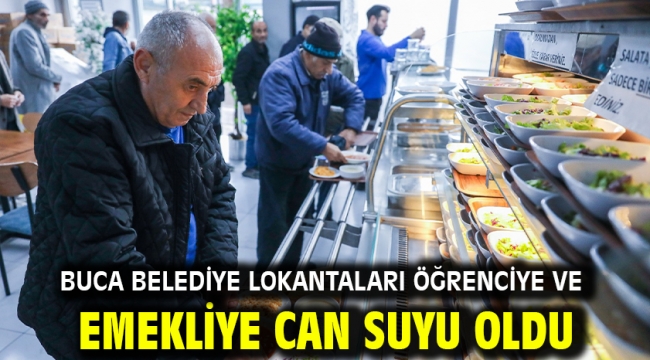 Buca Belediye Lokantaları öğrenciye ve emekliye can suyu oldu