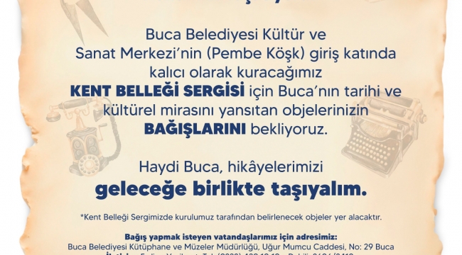 Buca Belediyesi, Kent Belleği Sergisi açmaya hazırlanıyor