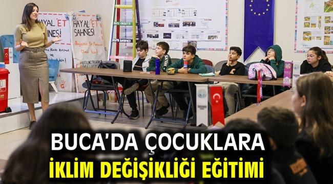 Buca'da çocuklara iklim değişikliği eğitimi