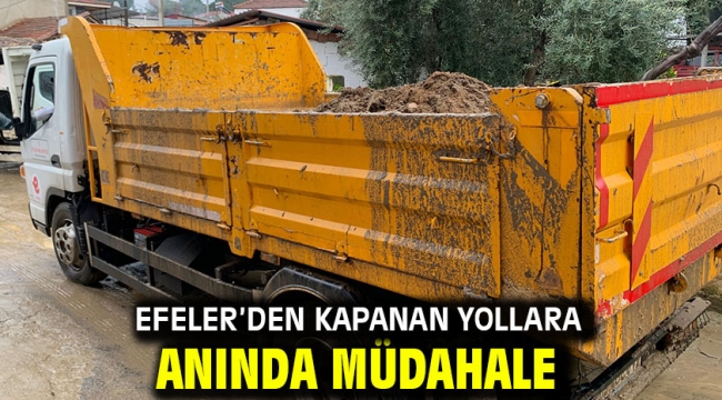 Efeler'den Kapanan Yollara Anında Müdahale