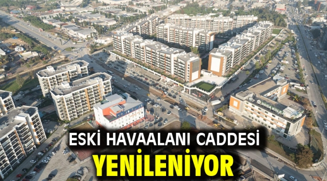 Eski Havaalanı Caddesi yenileniyor