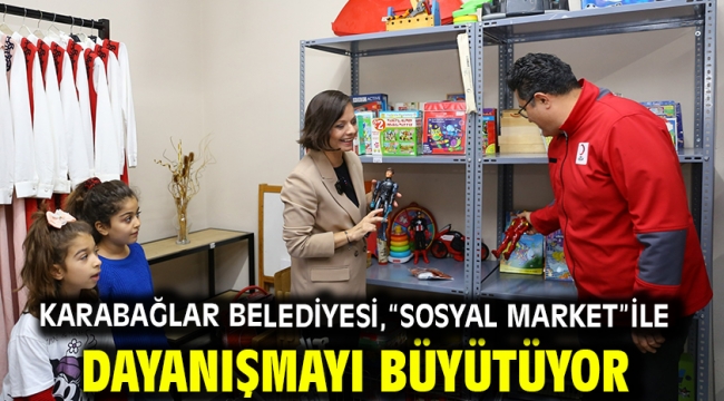 Karabağlar Belediyesi, "Sosyal Market" ile dayanışmayı büyütüyor