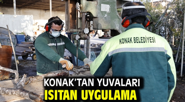 Konak'tan yuvaları ısıtan uygulama