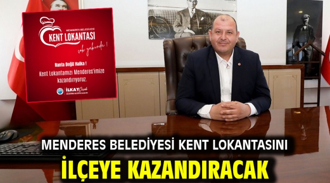 Menderes Belediyesi Kent Lokantasını İlçeye Kazandıracak